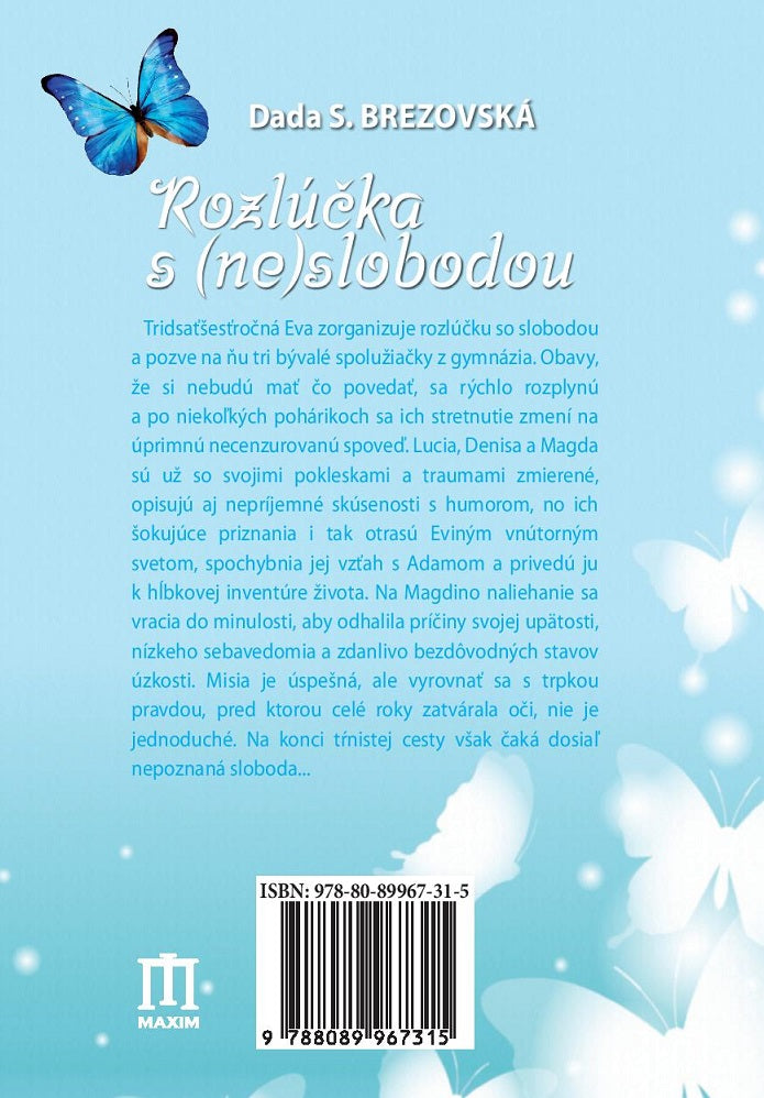 Rozlúčka s (ne)slobodou - Dada S. Brezovská