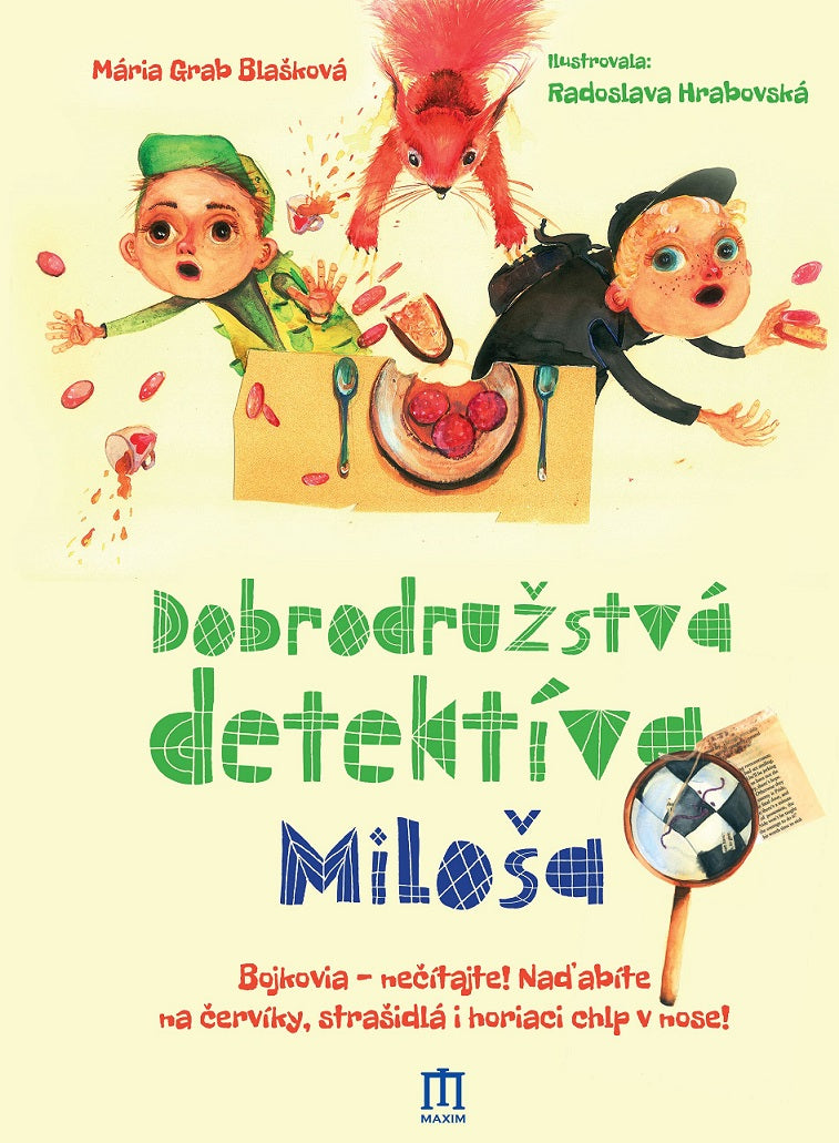 Dobrodružstvá detektíva Miloša - Mária Grab Blašková