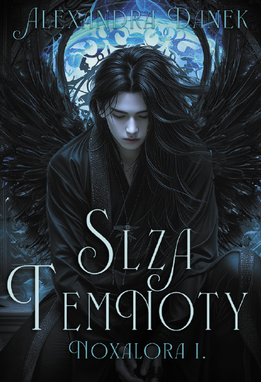 Slza temnoty - Alexandra Danek