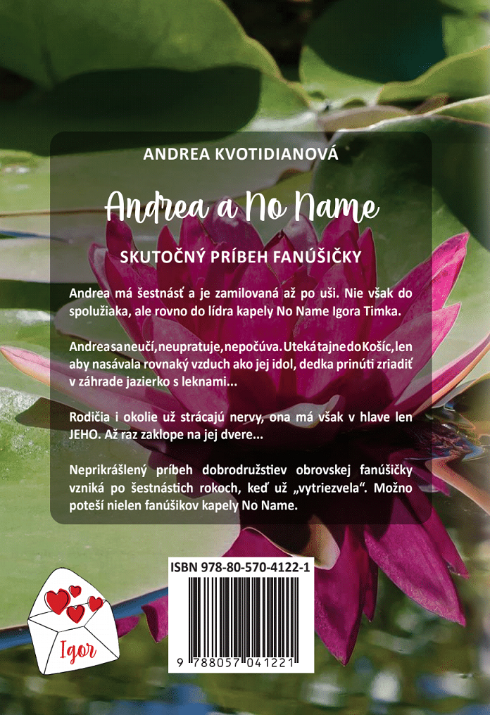 Andrea a No Name - Skutočný príbeh fanúšičky - Andrea Kvotidianová